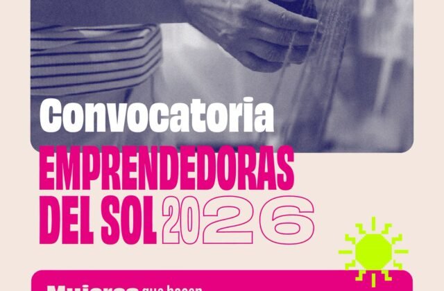 Zonda: La Fiesta Nacional del Sol abre la convocatoria a Emprendedoras del Sol 2026